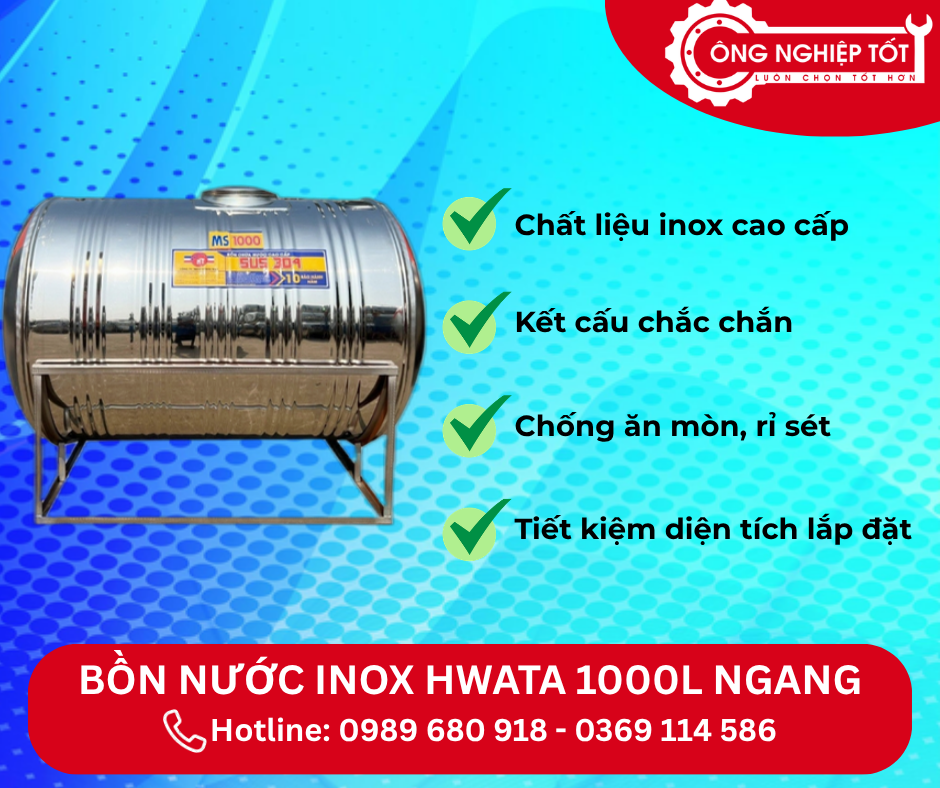 Những ưu điểm nổi bật của Bồn Inox Hwata 1000L ngang